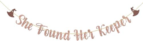 She Found Her Keeper Rose Gold Glitter Banner