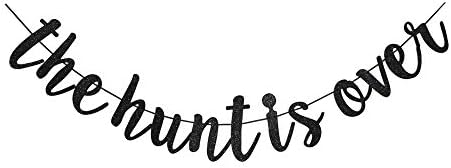 The Hunt Is Over Banner Funny Party Decor