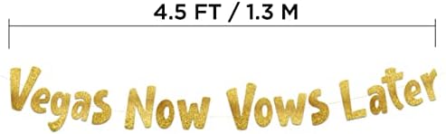 Vegas Now Vows Later Gold Glitter Banner for Bachelorette Party