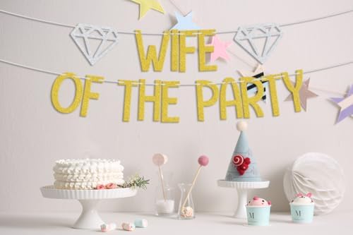 Wifey Of The Party Banner Gold Silver