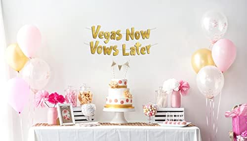Vegas Now Vows Later Gold Glitter Banner for Bachelorette Party