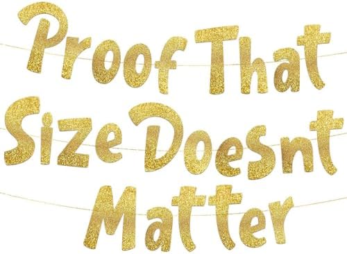 Proof That Size Doesnt Matter Gold Glitter Banner