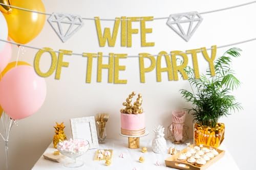 Wifey Of The Party Banner Gold Silver