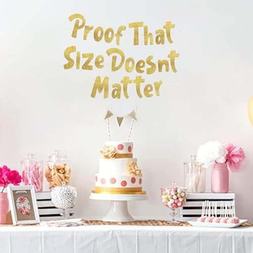 Proof That Size Doesnt Matter Gold Glitter Banner