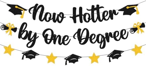 Now Hotter by One Degree Graduation Banner Class of 2025