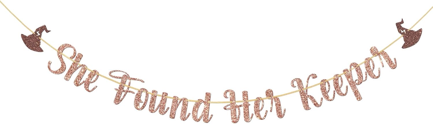 She Found Her Keeper Rose Gold Glitter Banner