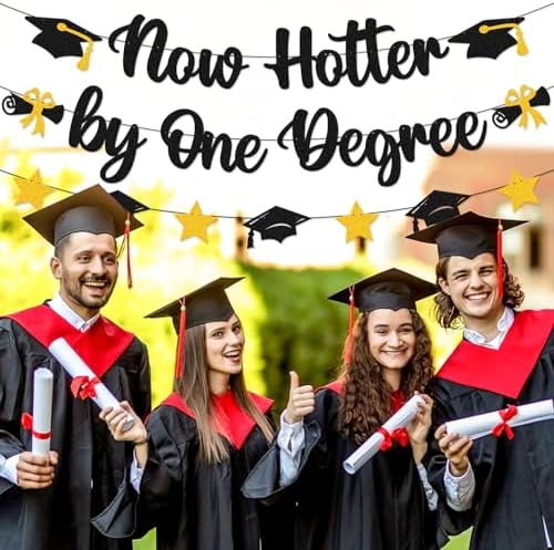 Now Hotter by One Degree Graduation Banner Class of 2025