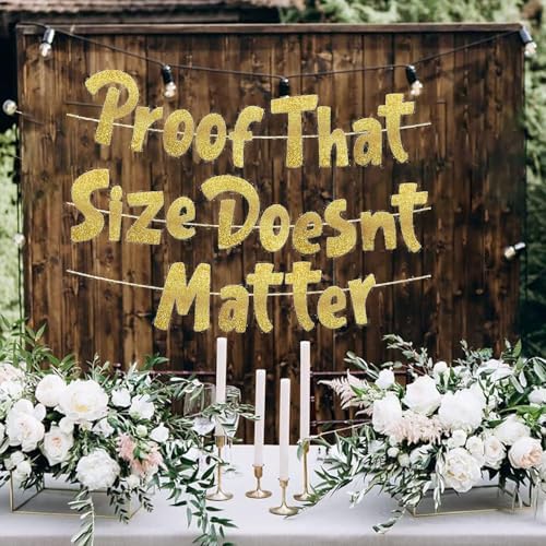 Proof That Size Doesnt Matter Gold Glitter Banner