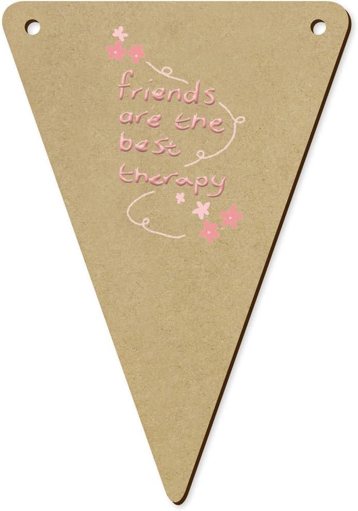 5 x 140mm Friends Are The Best Therapy Wooden Bunting Flags
