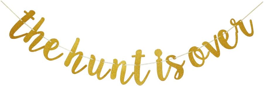The Hunt Is Over Banner Funny Decor for Party