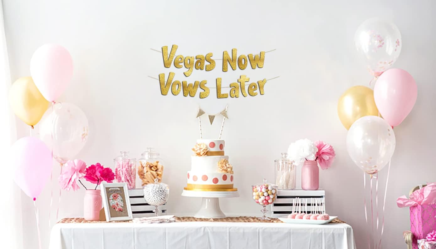 Vegas Now Vows Later Gold Glitter Banner for Bachelorette Party