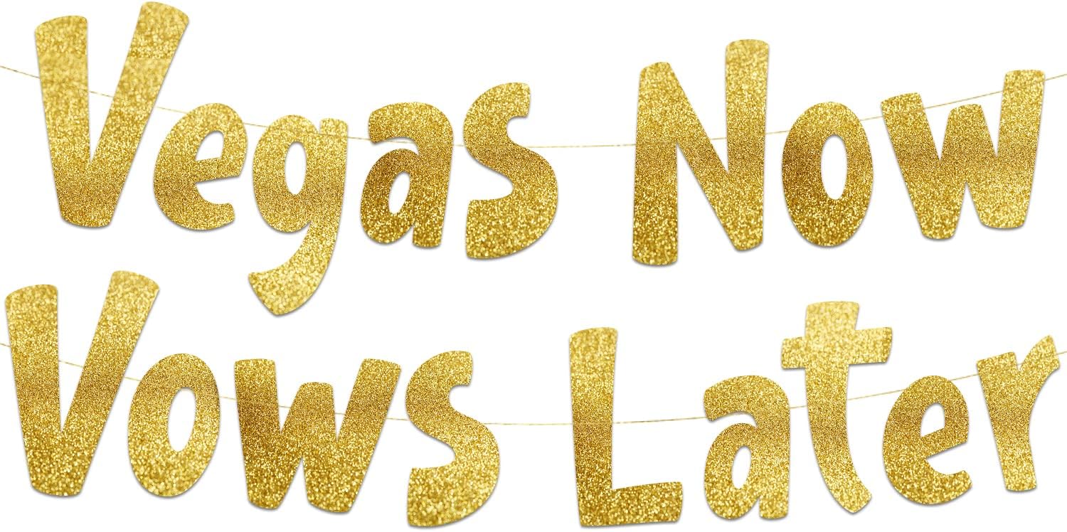 Vegas Now Vows Later Gold Glitter Banner for Bachelorette Party