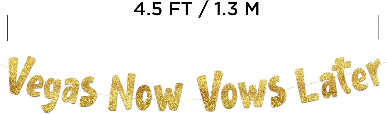 Vegas Now Vows Later Gold Glitter Banner for Bachelorette Party