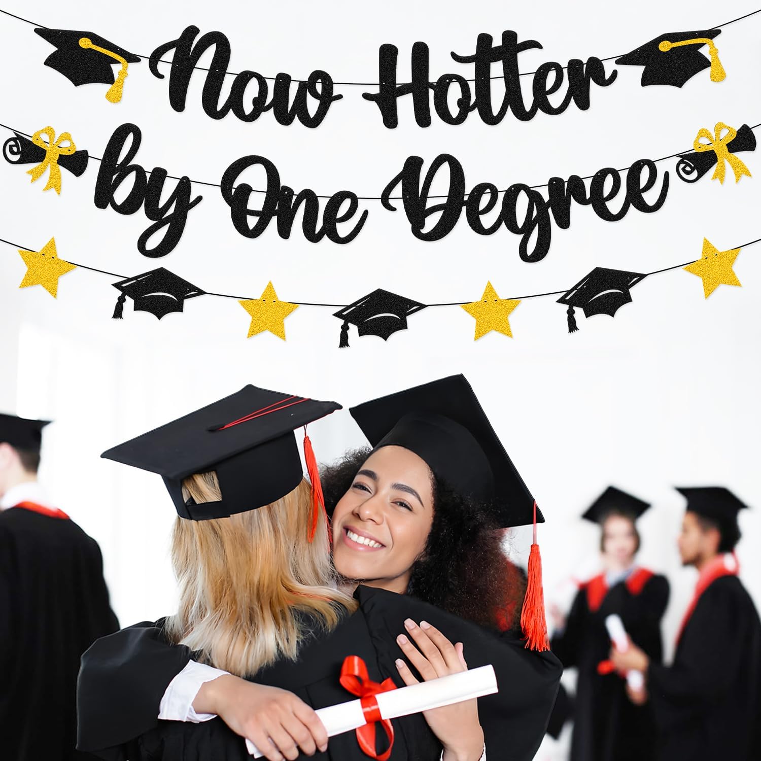 Now Hotter by One Degree Graduation Banner Class of 2025