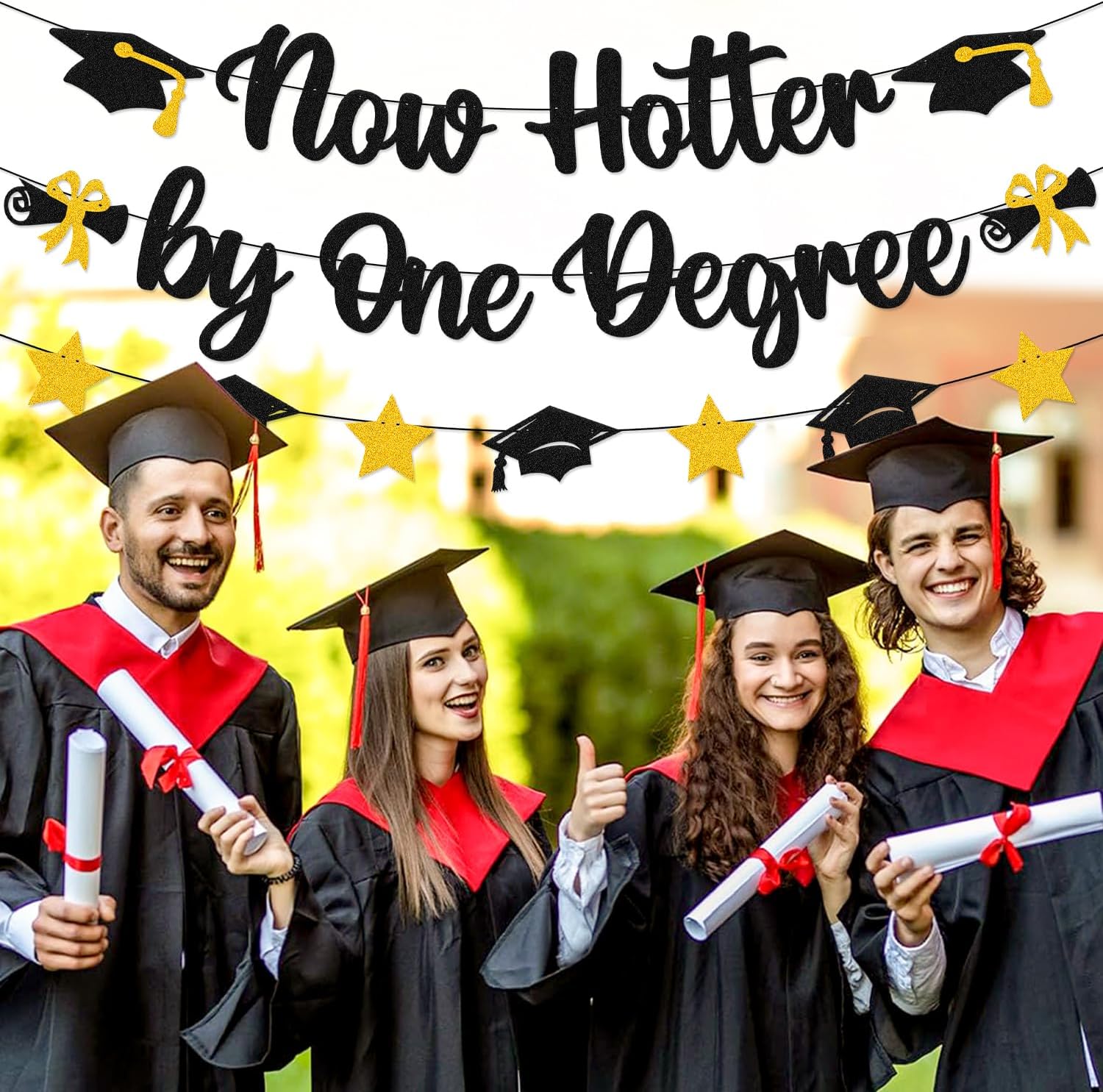 Now Hotter by One Degree Graduation Banner Class of 2025